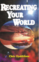 Recreating Your world _Chris Oyakhilome (1).pdf